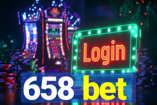 658 bet